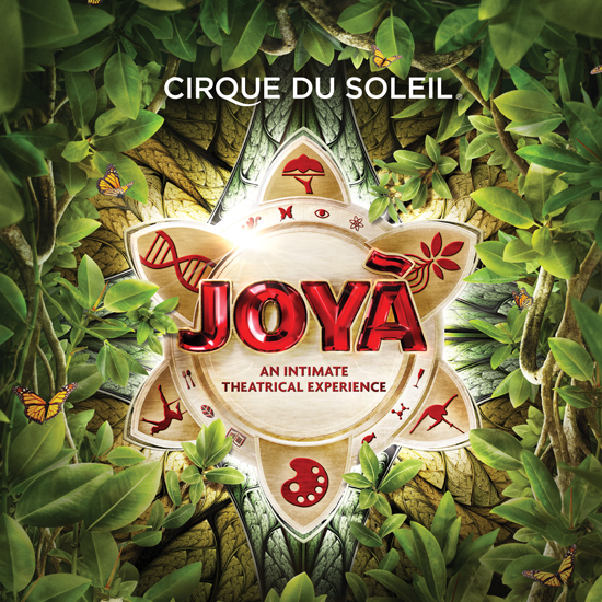 JOYÁ by Cirque du Soleil