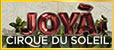 JOYÁ by Cirque du Soleil